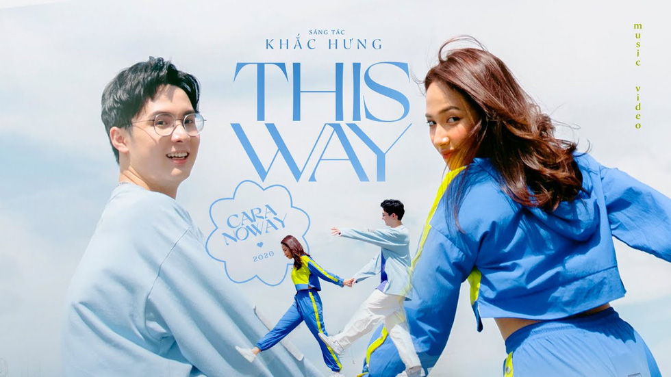 Với 'This Way', Cara một mình đương đầu với các ngựa chiến Vpop